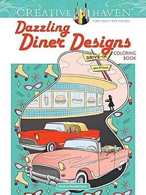 Creative Haven Dazzling Diner Designs Coloring Book-..
