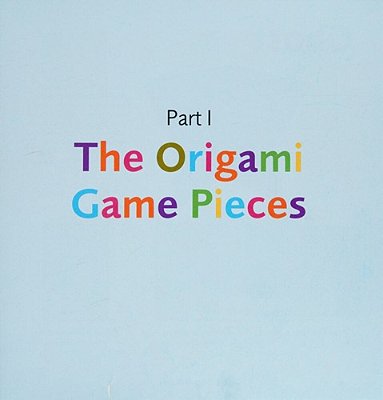 Origami Games: Hands-On Fun For Kids!: Origami Book With 22 Games, 21 Foldable Pieces: Great For Kids And Parents-..
