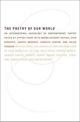 The Poetry Of Our World: An International Anthology Of Contemporary Poetry-..