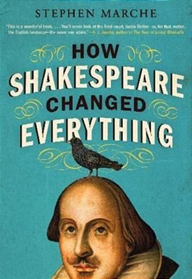 How Shakespeare Changed Everything-..