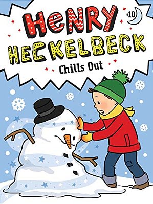 Henry Heckelbeck Chills Out-..