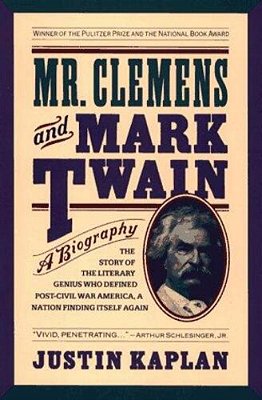 Mr. Clemens And Mark Twain: A Biography-..