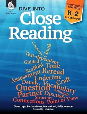 Dive Into Close Reading: Strategies For Your K-2 Classroom-..