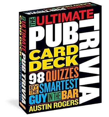 The Ultimate Pub Trivia Card Deck: 98 Quizzes By The Smartest Guy In The Bar-..