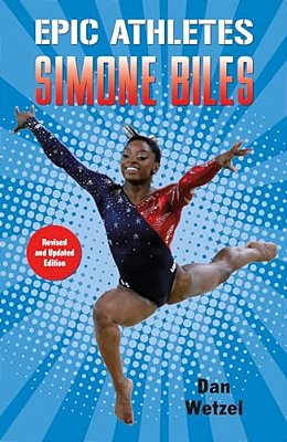 Epic Athletes: Simone Biles-..