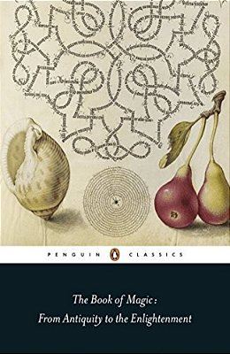 The Book Of Magic: From Antiquity To The Enlightenment-..