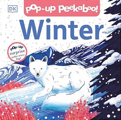 Pop-Up Peekaboo! Winter: Pop-Up Surprise Under Every Flap!-..