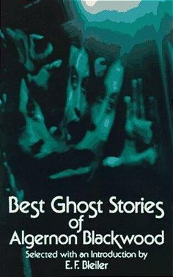 Best Ghost Stories Of Algernon Blackwood-..