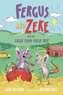 Fergus And Zeke And The Great Farm Field Trip-..