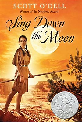 Sing Down The Moon: A Newbery Honor Award Winner-..