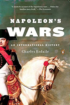 Napoleon's Wars: An International History-..