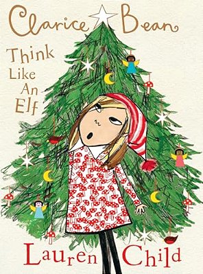 Clarice Bean, Think Like An Elf-..