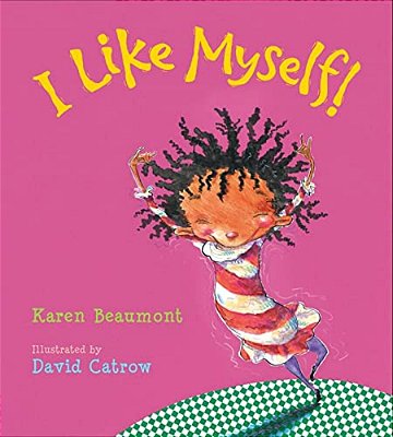 I Like Myself! Padded Board Book-..