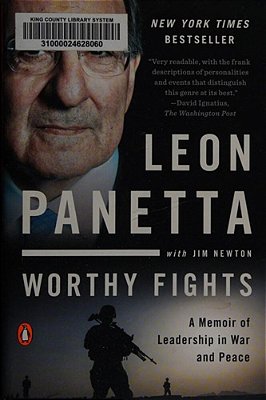Worthy Fights: A Memoir Of Leadership In War And Peace-..