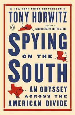 Spying On The South: An Odyssey Across The American Divide-..
