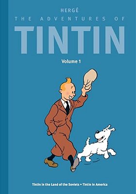 The Adventures Of Tintin: Volume 1: Tintin In The Land Of The Soviets/Tintin In America-..