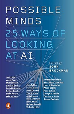 Possible Minds: Twenty-Five Ways Of Looking At Ai-..