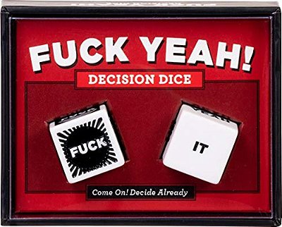 Fuck Yeah! Decision Dice: (Grab Bag Gift, Novelty Item, Stocking Stuffer, Party Favor, Adult Birthday Gift, Humor Gift)-..