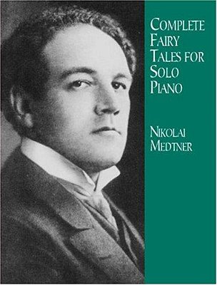 Complete Fairy Tales For Solo Piano-..
