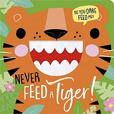 Never Feed A Tiger!-..