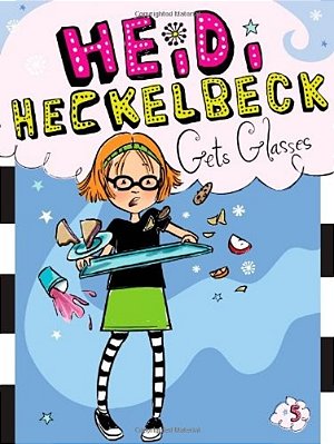 Heidi Heckelbeck Gets Glasses-..