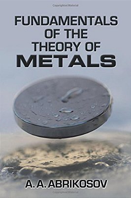 Fundamentals Of The Theory Of Metals-..