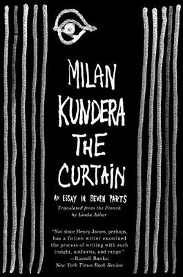 The Curtain: An Essay In Seven Parts-..