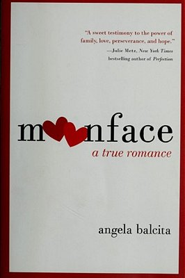 Moonface: A True Romance-..