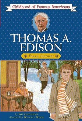 Thomas Edison: Young Inventor-..