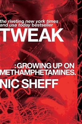 Tweak: Growing Up On Methamphetamines-..