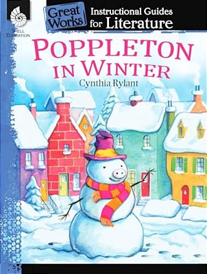 Poppleton In Winter: An Instructional Guide For Literature-..
