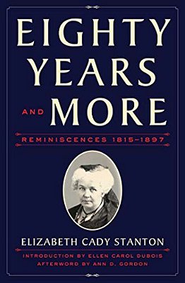 Eighty Years And More: Reminiscences 1815-1897-..
