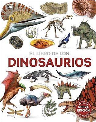 El Libro De Los Dinosaurios (The Dinosaur Book)-..
