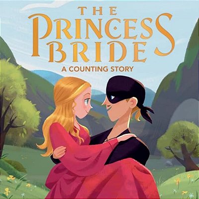 The Princess Bride: A Counting Story-..