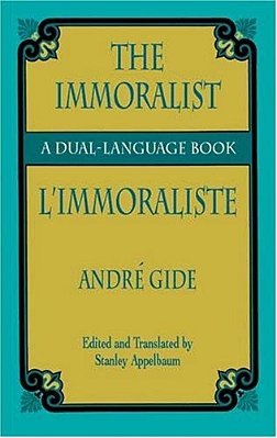 The Immoralist/L'Immoraliste: A Dual-Language Book-..