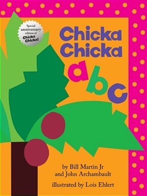 Chicka Chicka Abc: Oversized Lap Board Book-..