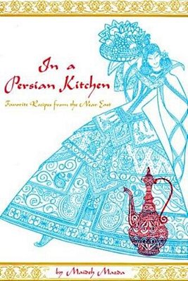In A Persian Kitchen: Favorite Recipes From The Near East-..
