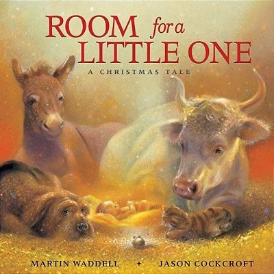 Room For A Little One: A Christmas Tale-..