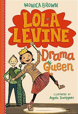 Lola Levine: Drama Queen-..