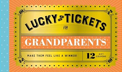 Lucky Tickets For Grandparents: 12 Gift Coupons-..