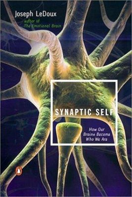 Synaptic Self: How Our Brains Become Who We Are-..