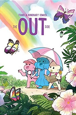 The Out Side: Trans & Nonbinary Comics-..
