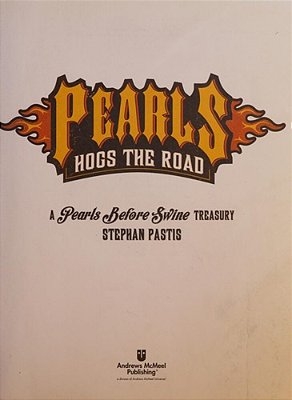Pearls Hogs The Road: A Pearls Before Swine Treasury Volume 27-..