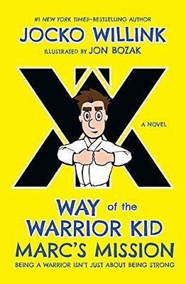 Marc's Mission: Way Of The Warrior Kid-..