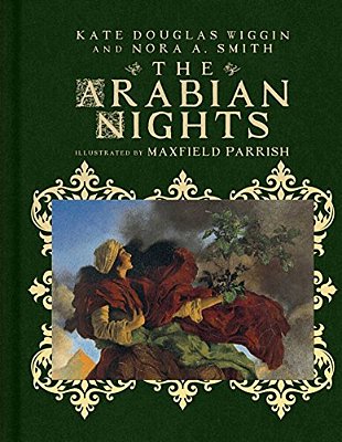 The Arabian Nights: Their Best-Known Tales-..
