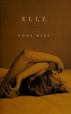 Elle: Room Two In The Hotelles Trilogy-..