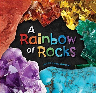 A Rainbow Of Rocks-..