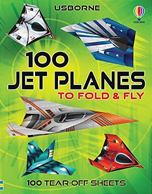 100 Jet Planes To Fold And Fly-..