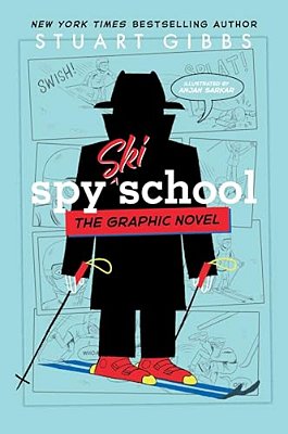 Spy Ski School The Graphic Novel-..