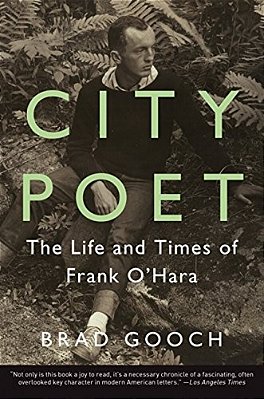 City Poet: The Life And Times Of Frank O'Hara-..